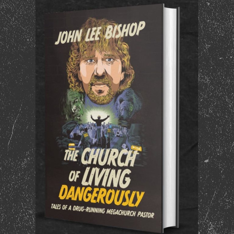John Quick: From mega-church pastor to cartel — the redemption of John Lee Bishop